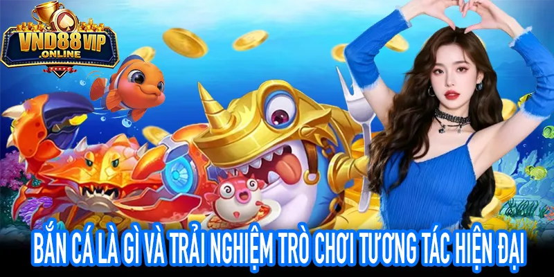 Bắn Cá Là Gì Hình Ảnh Minh Họa Trò Chơi Bắn Cá Hiện Đại